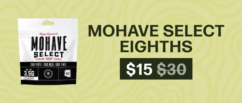 $15 Mohave Select 1/8ths