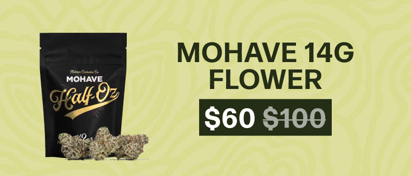 $60 Mohave 14G Flower
