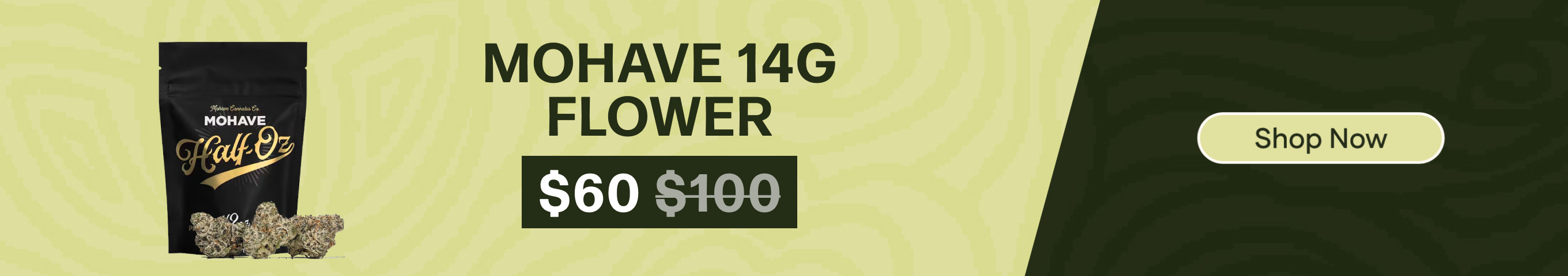 $60 Mohave 14G Flower