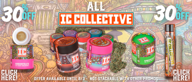 Cannabis Promo, Cannabis Sales, Cannabis Discounts, Cannabis on Sale, 🟠 IC Collective 30% 🟠