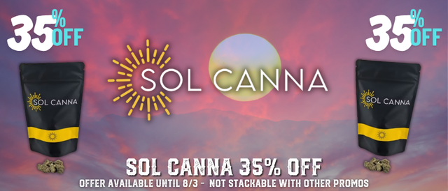 Cannabis Promo, Cannabis Sales, Cannabis Discounts, Cannabis on Sale, Sol Canna 35% Off Craft!