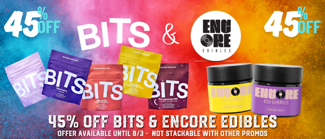 Cannabis Promo, Cannabis Sales, Cannabis Discounts, Cannabis on Sale, Bits & Encore 45%