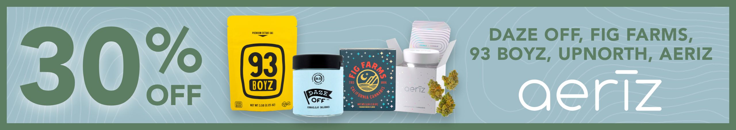 Cannabis Promo, Cannabis Sales, Cannabis Discounts, Cannabis on Sale, 30% off Aeriz