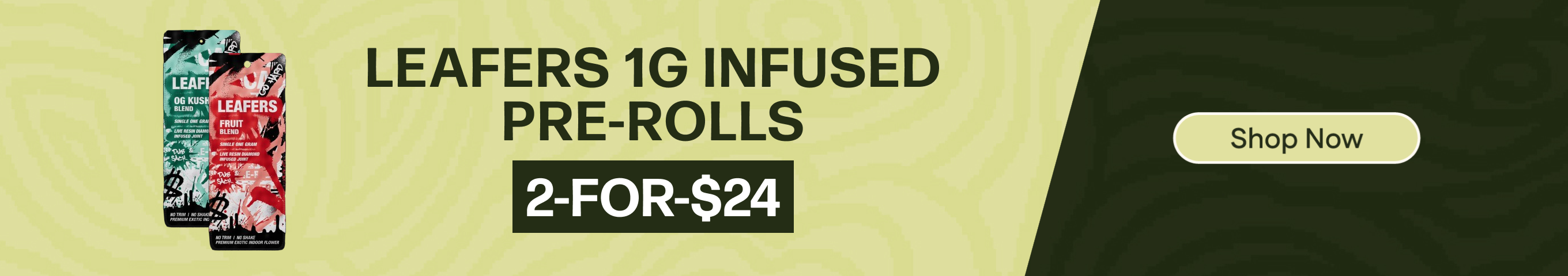 2-for-$24 Leafers 1G Infused Pre-rolls