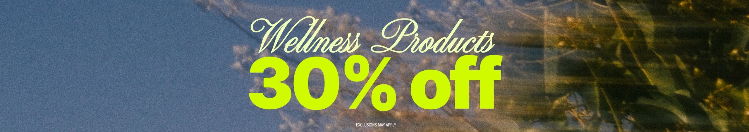 Cannabis Promo, Cannabis Sales, Cannabis Discounts, Cannabis on Sale, 30% Off Wellness Products