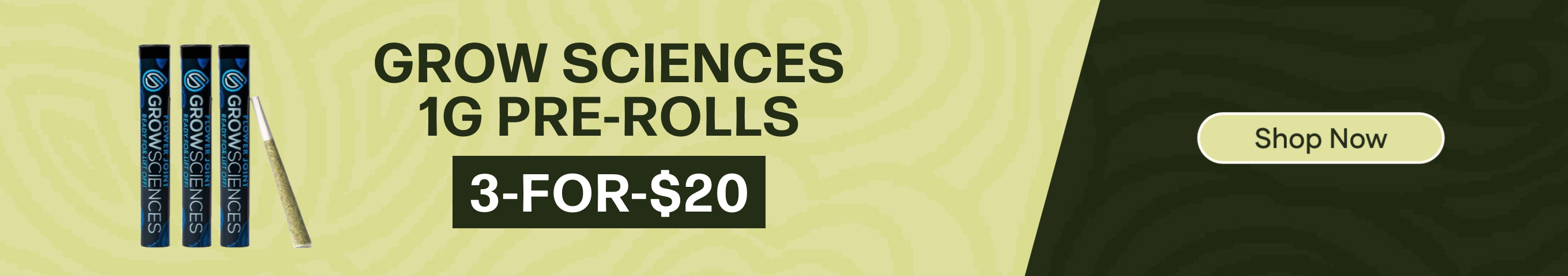 3-for-$20 Grow Sciences 1g Pre-rolls