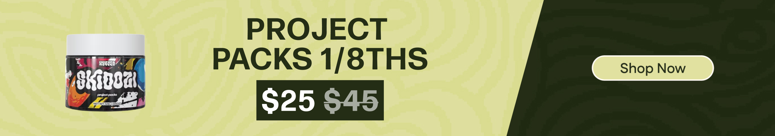 $25 Project Packs 1/8ths *Exclusions