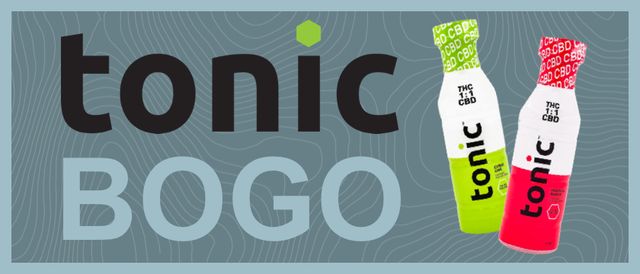 Cannabis Promo, Cannabis Sales, Cannabis Discounts, Cannabis on Sale, Tonic BOGO