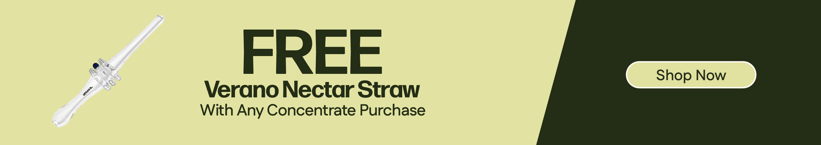 Buy Any Concentrate, Get a Verano Nectar Straw