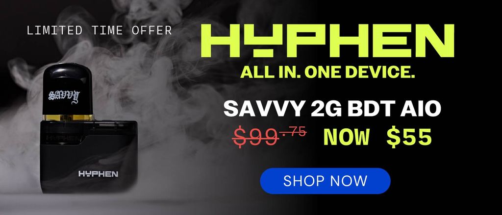$55 Savvy 2g BDT Hyphen AIO