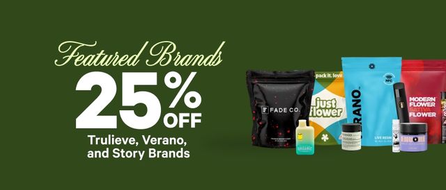 Cannabis Promo, Cannabis Sales, Cannabis Discounts, Cannabis on Sale, 25% Off Trulieve, Verano & Story Brands