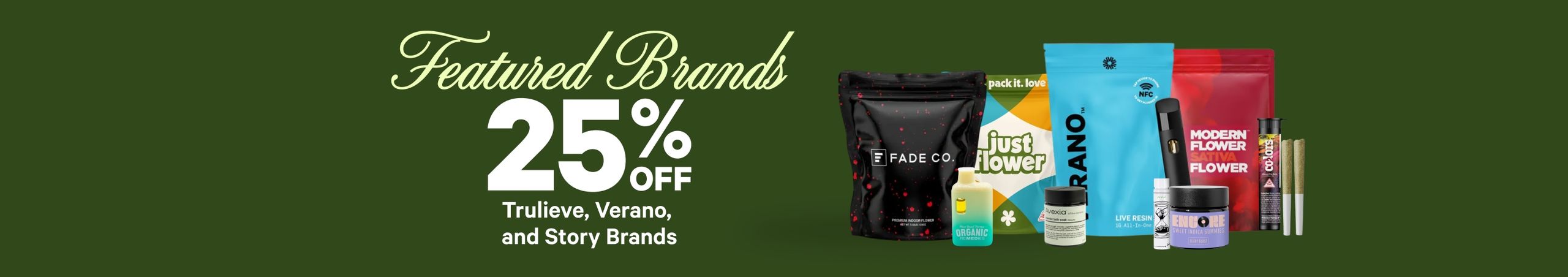 Cannabis Promo, Cannabis Sales, Cannabis Discounts, Cannabis on Sale, 25% Off Trulieve, Verano & Story Brands