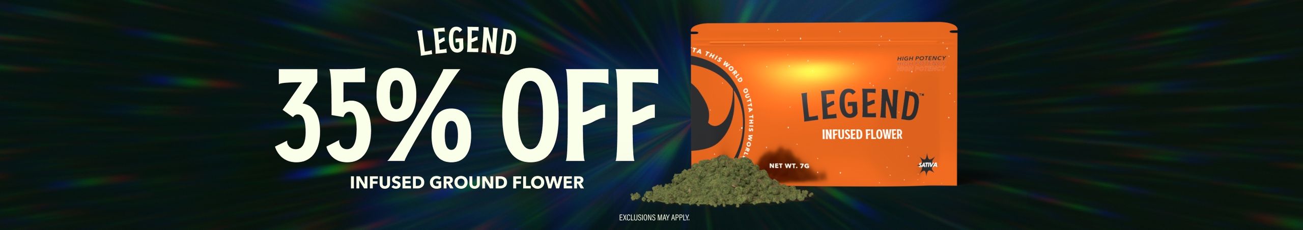 35% Off Legend 7G Infused Ground Flower Cannabis Promo, Cannabis Sales, Cannabis Discounts, Cannabis on Sale, 35% Off Legend 7G Infused Ground Flower