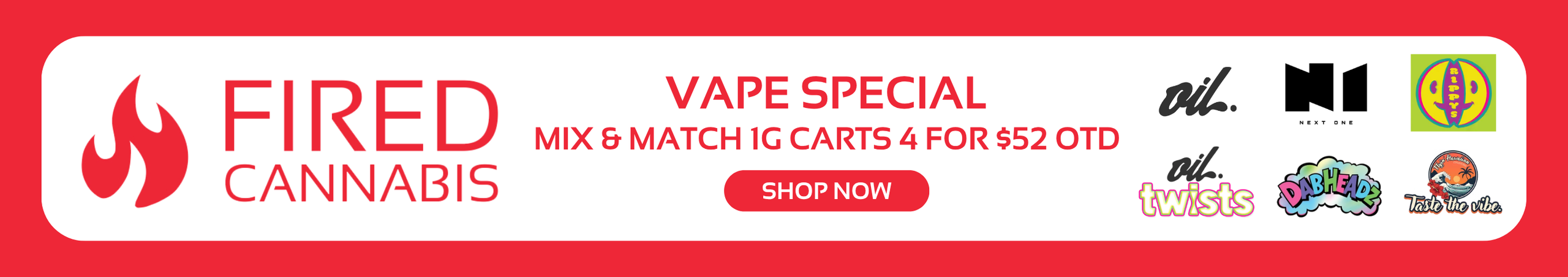 Cannabis Promo, Cannabis Sales, Cannabis Discounts, Cannabis on Sale, 4 for $52 1G Vapes