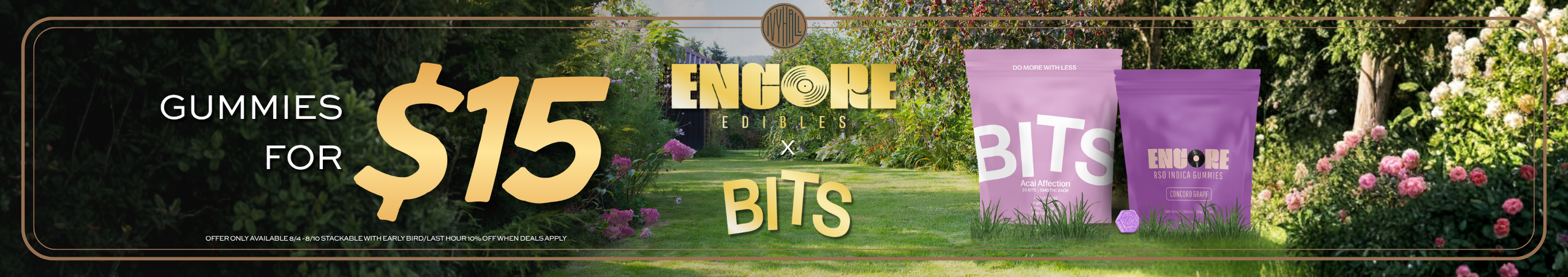 Cannabis Promo, Cannabis Sales, Cannabis Discounts, Cannabis on Sale, Encore and Bits Gummies - $15 Each!