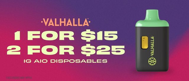 Cannabis Promo, Cannabis Sales, Cannabis Discounts, Cannabis on Sale, Valhalla 1G AIOs - 1 for $15 or 2 for $25