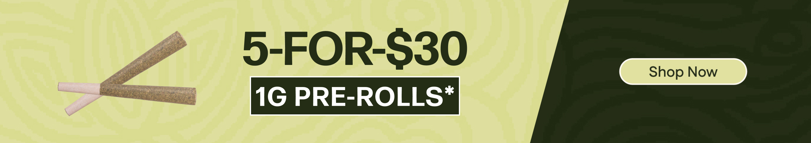 5-for-$30 1g Pre-Rolls