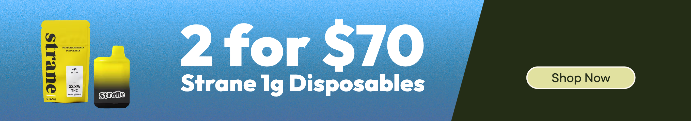 2-for-$70 - Strane 1g Disposable
