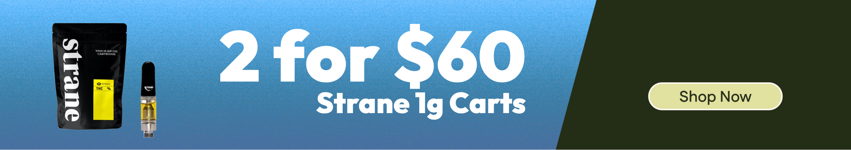 2-for-$60 - Strane 1g Carts