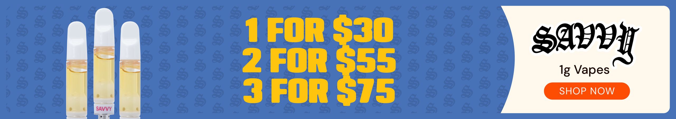 Cannabis Promo, Cannabis Sales, Cannabis Discounts, Cannabis on Sale, Savvy 1g Vapes: 1-for-$30, 2-for-$55, or 3-for-$75