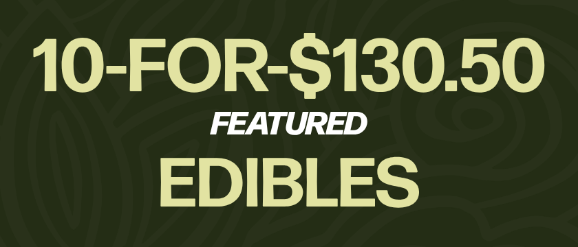 10-for-$130.50 Featured Edibles
