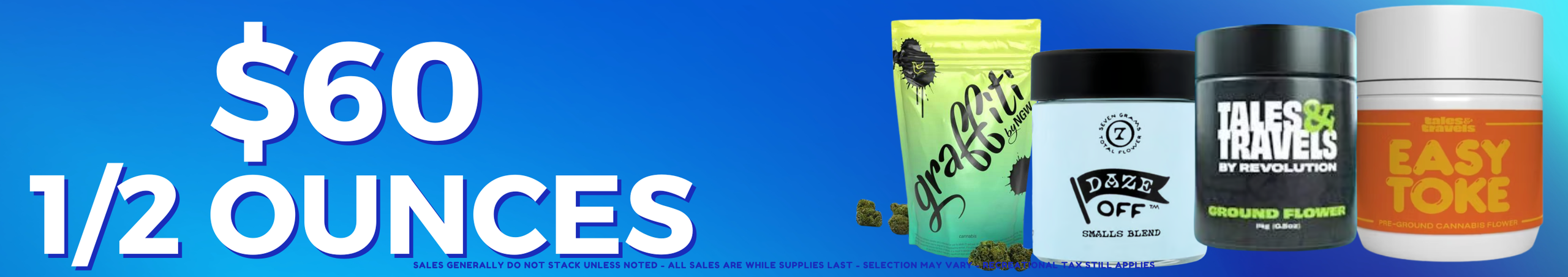 Cannabis Promo, Cannabis Sales, Cannabis Discounts, Cannabis on Sale, $60 Half Oz Flower/Popcorn