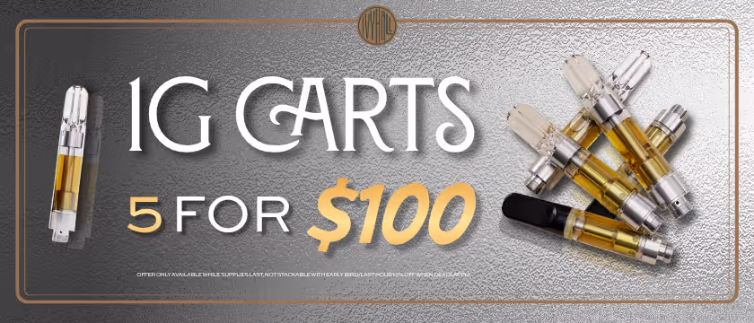 Cannabis Promo, Cannabis Sales, Cannabis Discounts, Cannabis on Sale, 5x 1 Gram Cartridges for $100 on eligible vapes