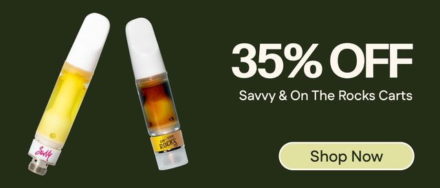 Cannabis Promo, Cannabis Sales, Cannabis Discounts, Cannabis on Sale, 35% Off Savvy & On The Rocks Carts