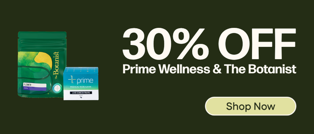 Cannabis Promo, Cannabis Sales, Cannabis Discounts, Cannabis on Sale, 30% Off Prime Wellness & The Botanist