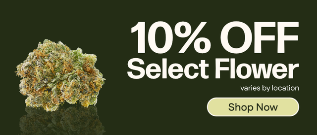 Cannabis Promo, Cannabis Sales, Cannabis Discounts, Cannabis on Sale, 10% Off Select Flower