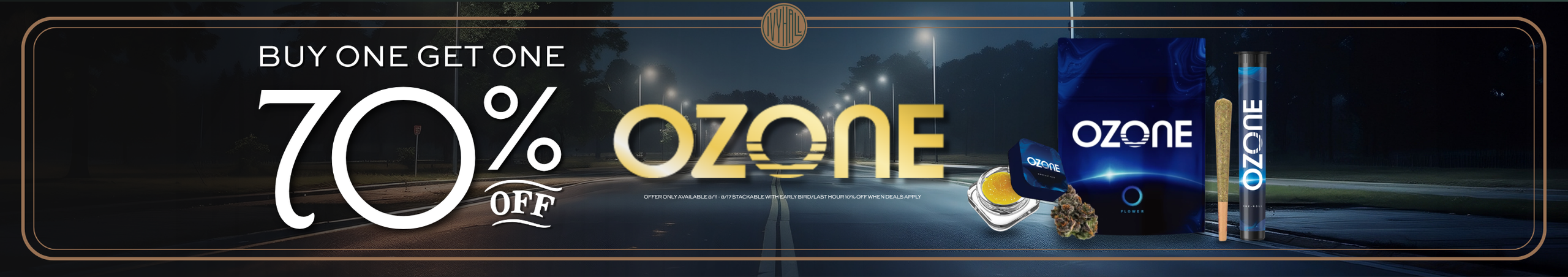 Cannabis Promo, Cannabis Sales, Cannabis Discounts, Cannabis on Sale, Ozone BOGO 70% Off!