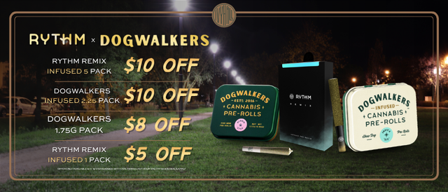 Cannabis Promo, Cannabis Sales, Cannabis Discounts, Cannabis on Sale, Dogwalker and Rythm Remix Pre-Roll  sale