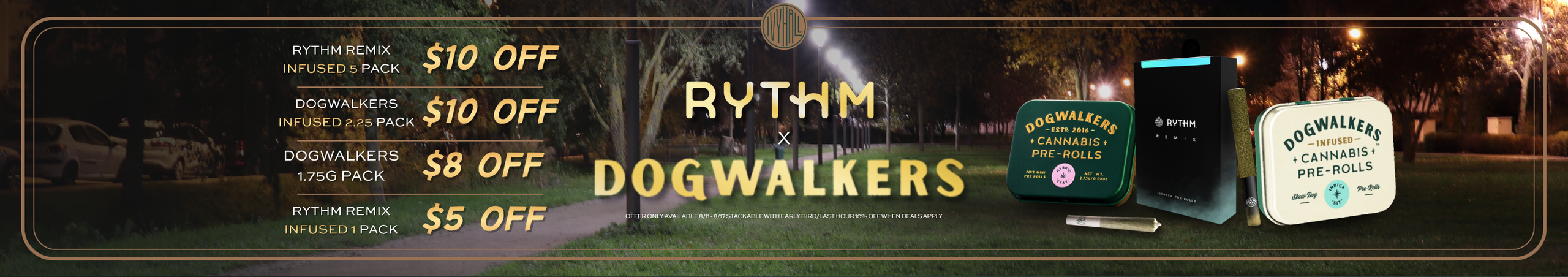 Cannabis Promo, Cannabis Sales, Cannabis Discounts, Cannabis on Sale, Dogwalker and Rythm Remix Pre-Roll  sale