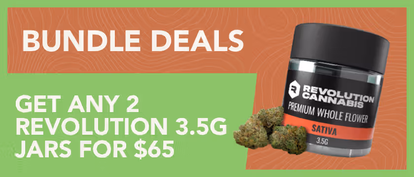 Cannabis Promo, Cannabis Sales, Cannabis Discounts, Cannabis on Sale, Any 2 Revolution 3.5g Jars  for $65