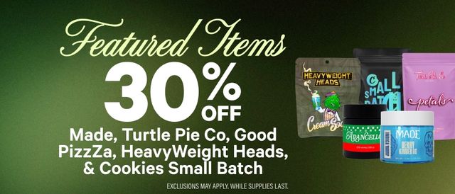 Cannabis Promo, Cannabis Sales, Cannabis Discounts, Cannabis on Sale, 30% Off Select SKUs