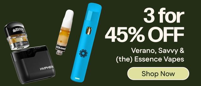 Cannabis Promo, Cannabis Sales, Cannabis Discounts, Cannabis on Sale, 45% Off 3 Verano, Savvy & (the) Essence Vapes