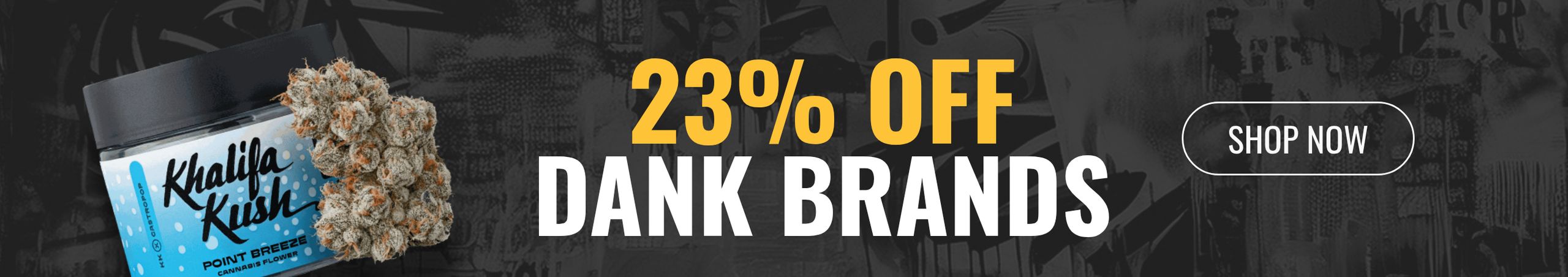 Cannabis Promo, Cannabis Sales, Cannabis Discounts, Cannabis on Sale, 23% off Assorted Dank Brands