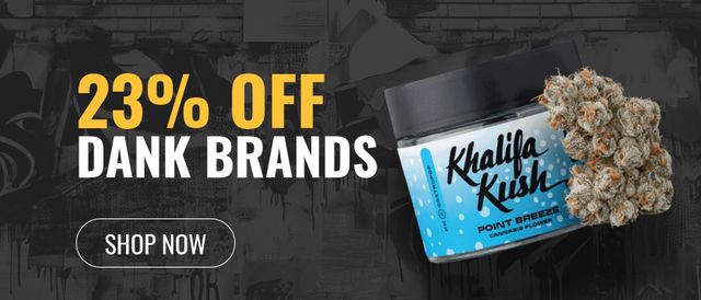 Cannabis Promo, Cannabis Sales, Cannabis Discounts, Cannabis on Sale, 23% off Assorted Dank Brands