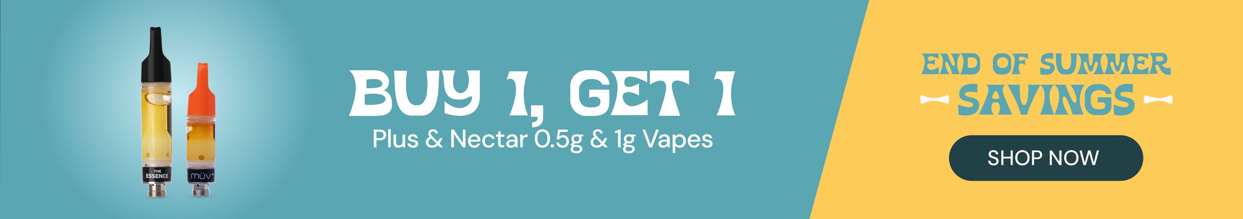 Cannabis Promo, Cannabis Sales, Cannabis Discounts, Cannabis on Sale, Buy One, Get One - Plus & Nectar. 0.5g & 1g Vapes (by Size)