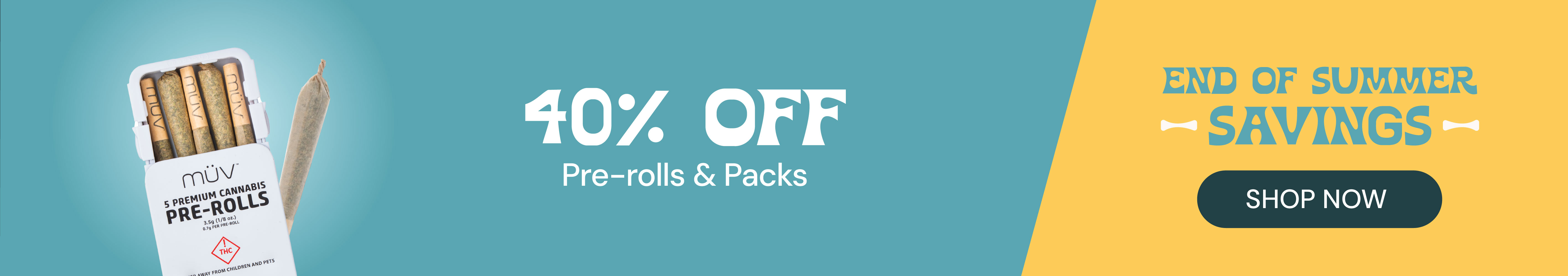 40% OFF Pre-rolls & Pre-roll Packs