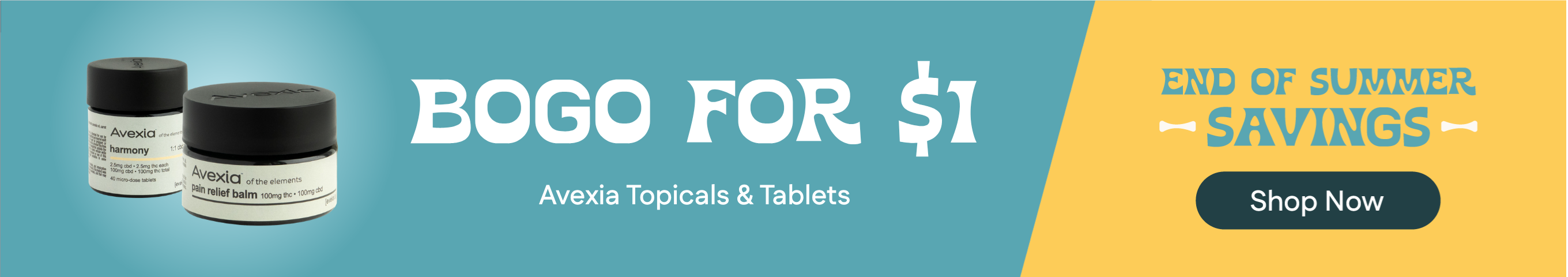 BOGO for $1 - Avexia topicals & tablets