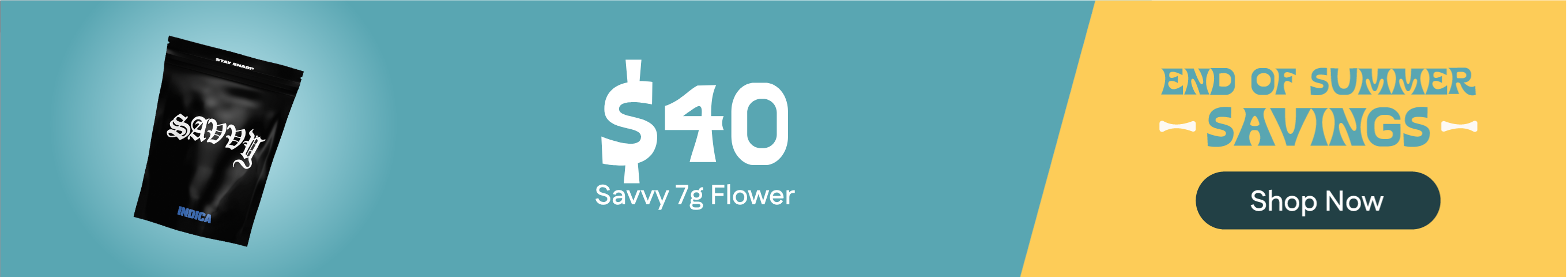 $40 Savvy 7g Flower
