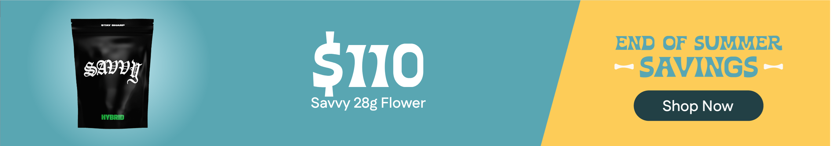 $110 Savvy 28g Flower