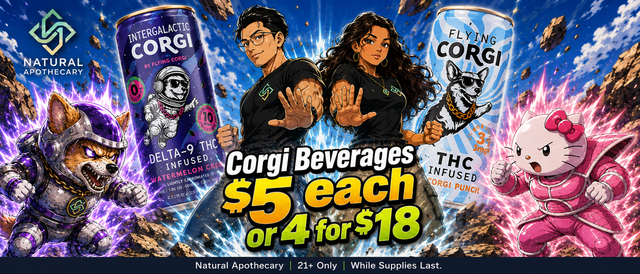 Cannabis Promo, Cannabis Sales, Cannabis Discounts, Cannabis on Sale, Corgi 4 for $18!