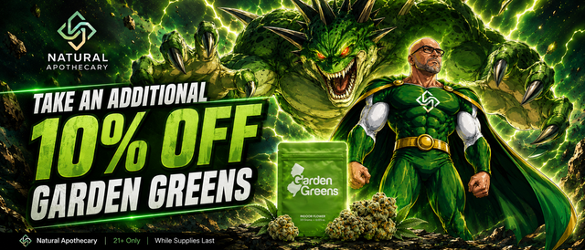 Cannabis Promo, Cannabis Sales, Cannabis Discounts, Cannabis on Sale, Garden Greens Additional 10% Off!