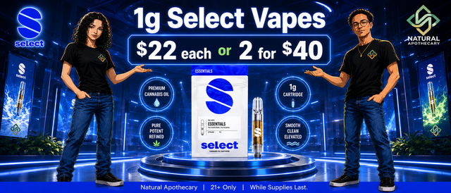 Cannabis Promo, Cannabis Sales, Cannabis Discounts, Cannabis on Sale, ALL Select 1g Vape $22!