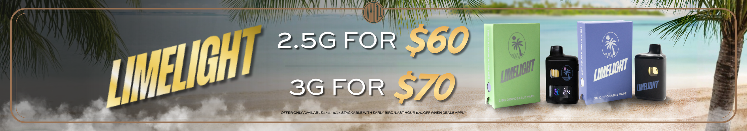 Cannabis Promo, Cannabis Sales, Cannabis Discounts, Cannabis on Sale, Limelight Vape Sale!