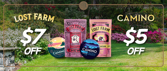 Cannabis Promo, Cannabis Sales, Cannabis Discounts, Cannabis on Sale, Lost Farm and Camino Sale!