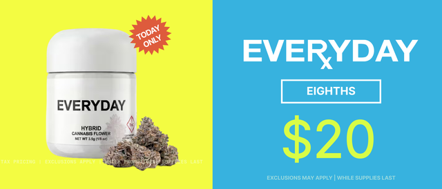 Cannabis Promo, Cannabis Sales, Cannabis Discounts, Cannabis on Sale, $20 Everyday 3.5G - TODAY ONLY!