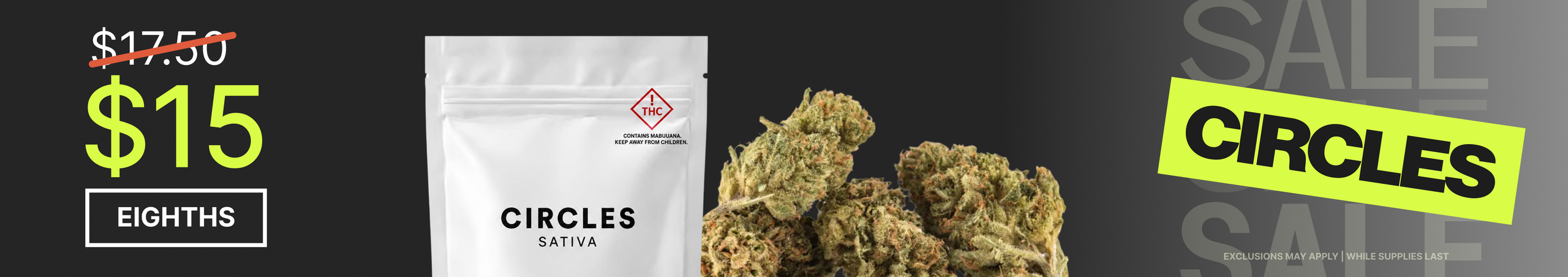 Cannabis Promo, Cannabis Sales, Cannabis Discounts, Cannabis on Sale, $15 Circles 3.5G - TODAY ONLY!